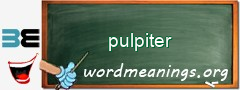 WordMeaning blackboard for pulpiter